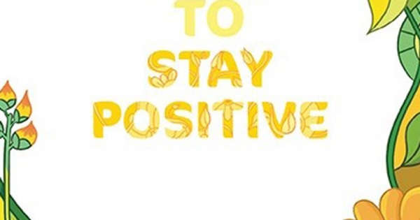 The Way To Stay Positive