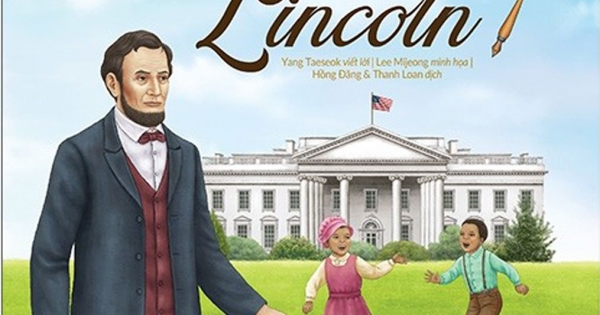 Những Bộ Óc Vĩ Đại - Ân Nhân Của Người Nô Lệ Abraham Lincoln