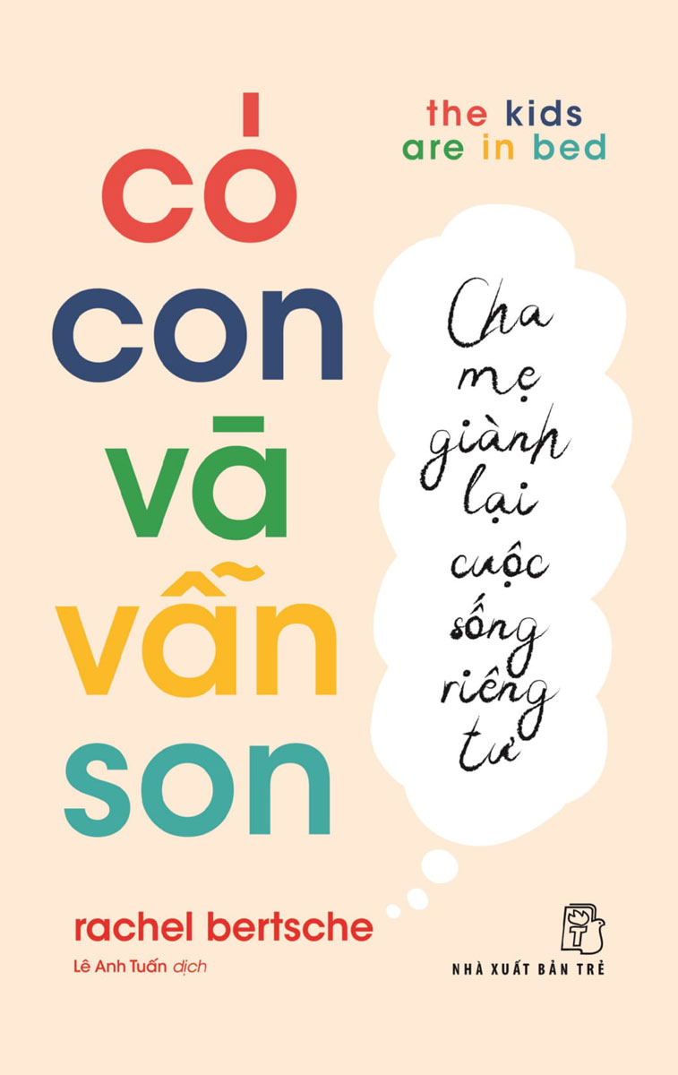 Có Con Và Vẫn Son: Cha Mẹ Giành Lại Cuộc Sống Riêng Tư - The Kids Are In Bed