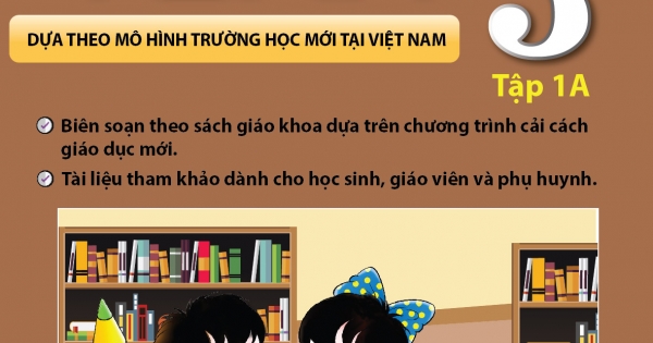 Giải Bài Tập Toán 3 Tập 1A ( Theo Mô Hình Trường Học Mới )