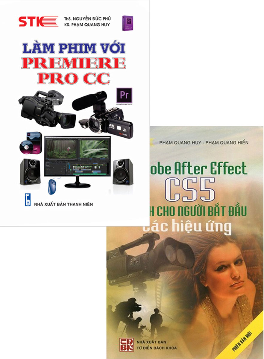 Combo Làm Phim Với Premiere Pro CC + Adobe After Effect CS5 Dành Cho Người Bắt Đầu Các Hiệu Ứng (Bộ 2 Cuốn)