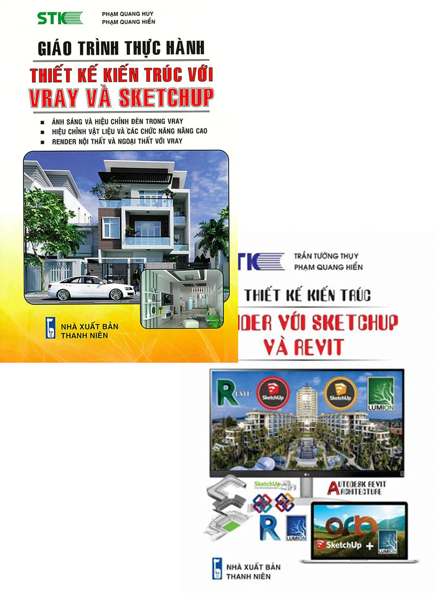 Combo Giáo Trình Thực Hành Thiết Kế Kiến Trúc Với Vray Và Sketchup + Thiết Kế Kiến Trúc - Render Với Sketchup Và Revit (Bộ 2 Cuốn)