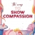 The Way To Show Compassion 
