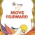 The Way To Move Forward 
