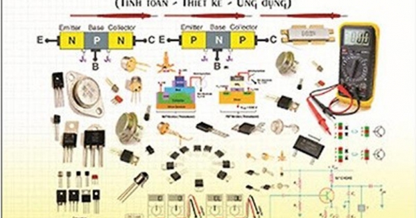 Giáo Trình Điện Tử - Transistor Và Ứng Dụng (Tính Toán - Thiết Kế - Ứng Dụng)