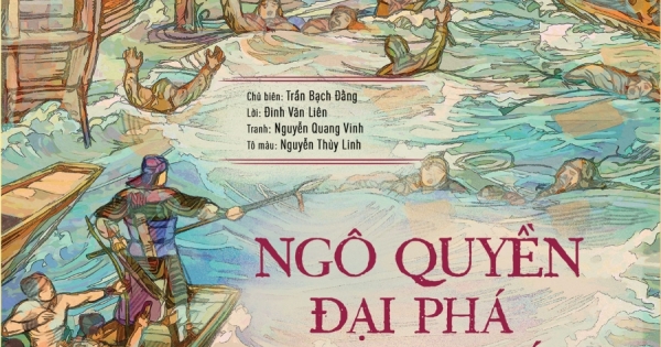 Lịch Sử Việt Nam Bằng Tranh - Ngô Quyền Đại Phá Quân Nam Hán (Bản Màu, Bìa Cứng)