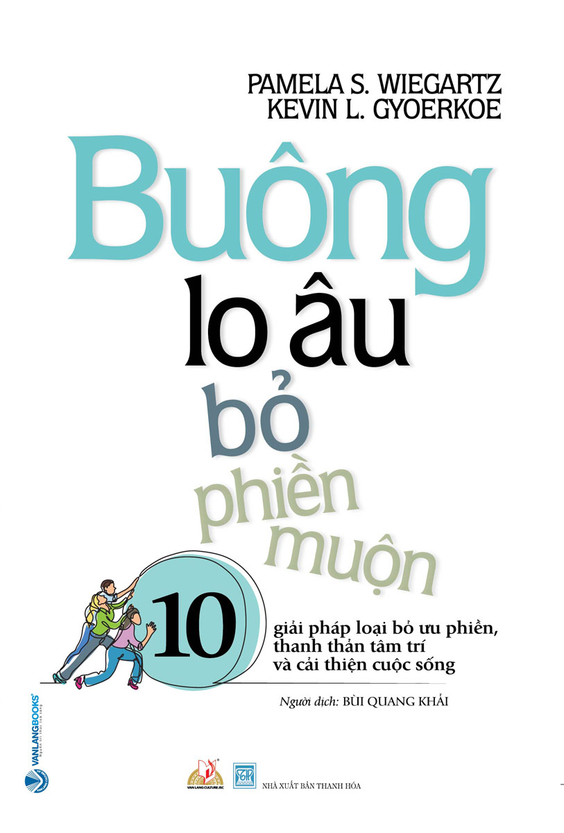 Buông Lo Âu Bỏ Phiền Muộn 