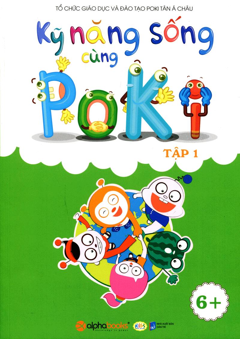 Kỹ Năng Sống Cùng Poki (6+) Tập 1