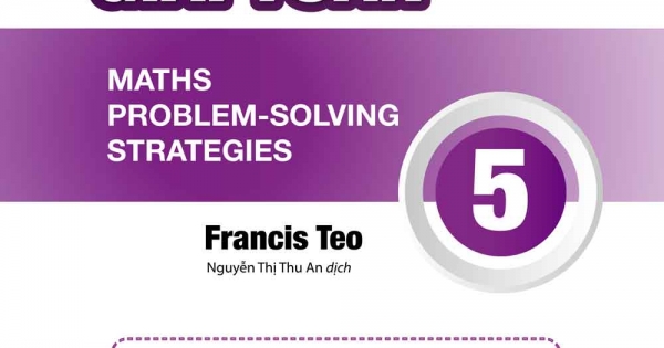 Sách Toán Song Ngữ Singapore : Chiến Lược Giải Toán 5