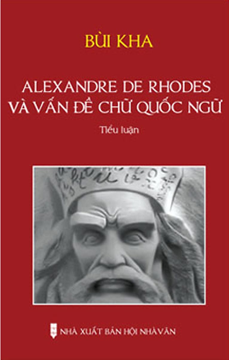 Alexandre De Rhodes Và Vấn Đề Chữ Quốc Ngữ