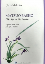 Matsuo Basho - Bậc Đại Sư Thơ Haiku