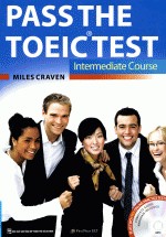 Pass The Toeic Test - Intermediate Course 