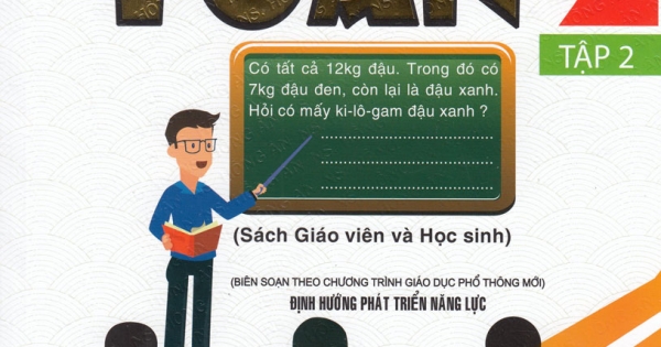 Toán 2 Tập 2 - Sách Giáo Viên Và Học Sinh (Theo Chương Trình Tiểu Học Mới)