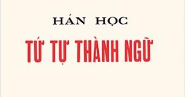 Hán Học Tứ Tự Thành Ngữ