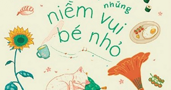 Đời Là Những Niềm Vui Bé Nhỏ