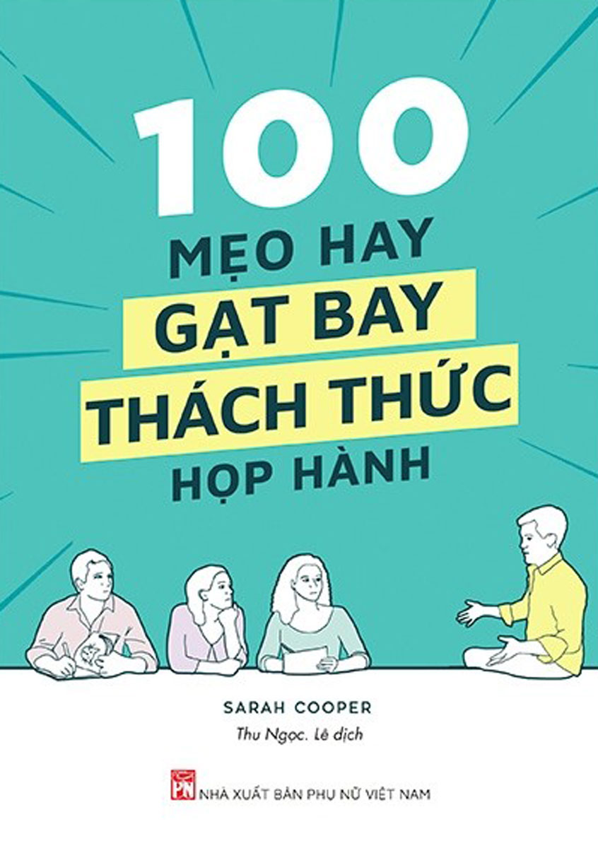 100 Mẹo Hay Gạt Bay Thách Thức Họp Hành