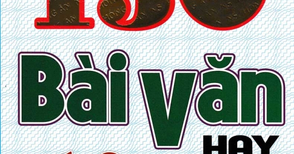 150 Bài Văn Hay 10