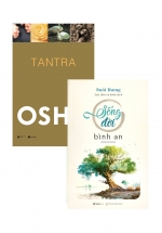 Combo Osho – Tantra + Sống Đời Bình An (Bộ 2 Cuốn)