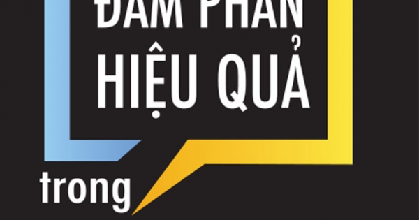 Kỹ Năng Đàm Phán Hiệu Quả Trong Kinh Doanh