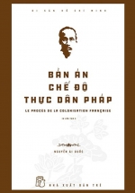 Di Sản Hồ Chí Minh - Bản Án Chế Độ Thực Dân Pháp