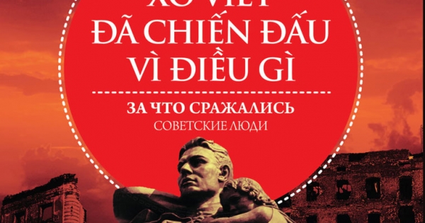 Người Xô Viết Đã Chiến Đấu Vì Điều Gì