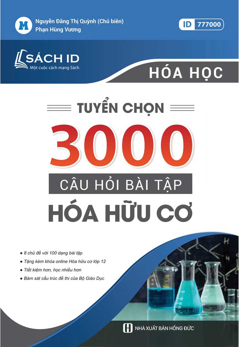 Tuyển Chọn 3000 Câu Hỏi Bài Tập Hóa Hữu Cơ