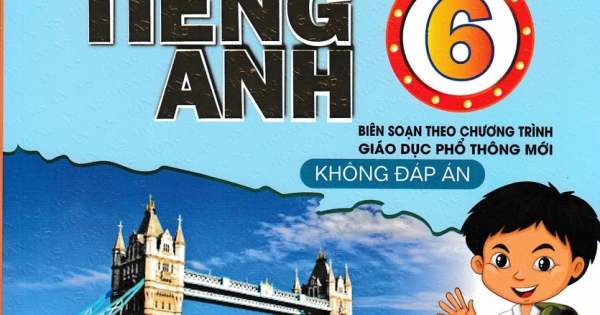702 Câu Trắc Nghiệm Tiếng Anh 6 Theo Chương Trình Giáo Dục Phổ Thông Mới (Không Đáp Án)