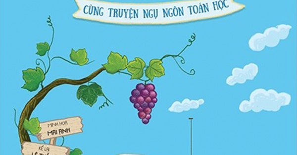 Giải Đố Giải Ngố Cùng Truyện Ngụ Ngôn Toán Học - Tập 1