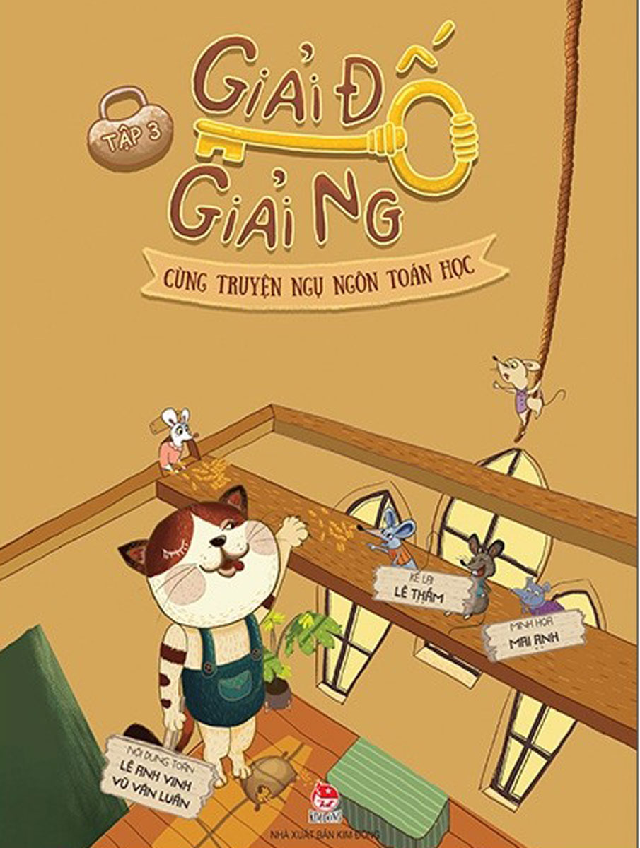 Giải Đố Giải Ngố Cùng Truyện Ngụ Ngôn Toán Học - Tập 3
