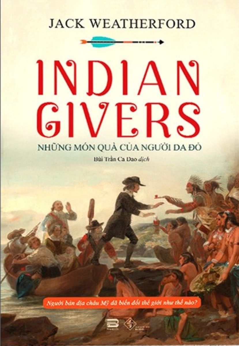 Indian Givers - Những Món Quà Của Người Da Đỏ
