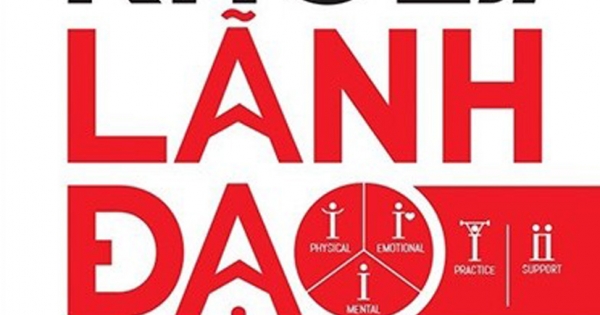 Khỏe Để Lãnh Đạo - Biến Đổi Khả Năng Lãnh Đạo Thông Qua 5 Trụ Cột Hiệu Suất