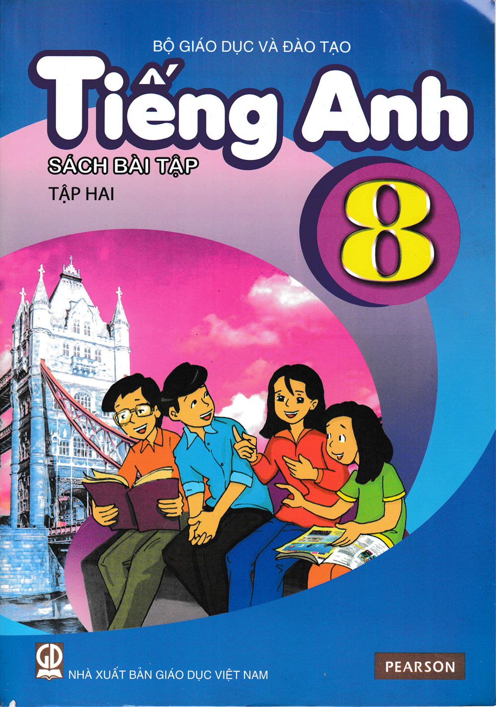 Tiếng Anh 8 Tập 2 - Sách Bài Tập (Không Kèm Cd)