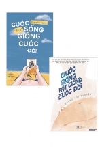 Combo Cuộc Sống Rất Giống Cuộc Đời + Cuộc Sống “Đếch” Giống Cuộc Đời (Bộ 2 Cuốn)