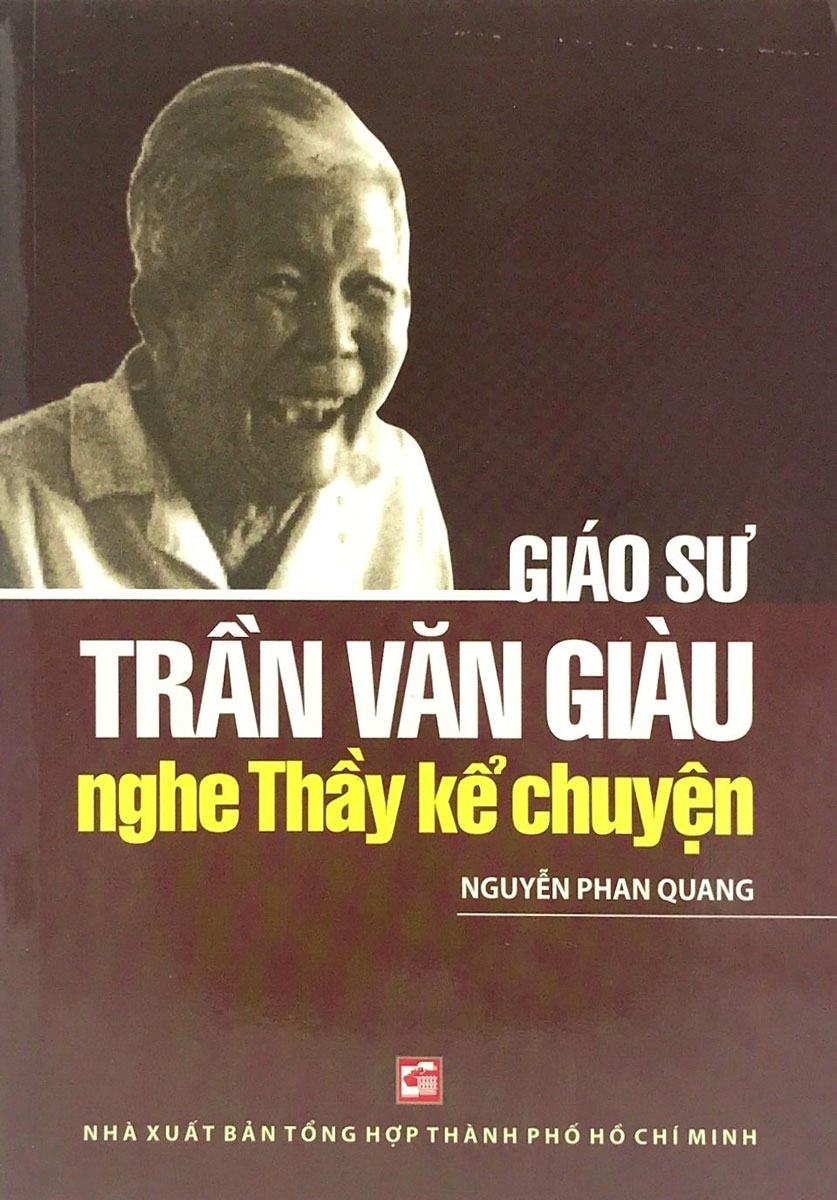 Nghe Thầy Kể Chuyện - Giáo Sư Trần Văn Giàu