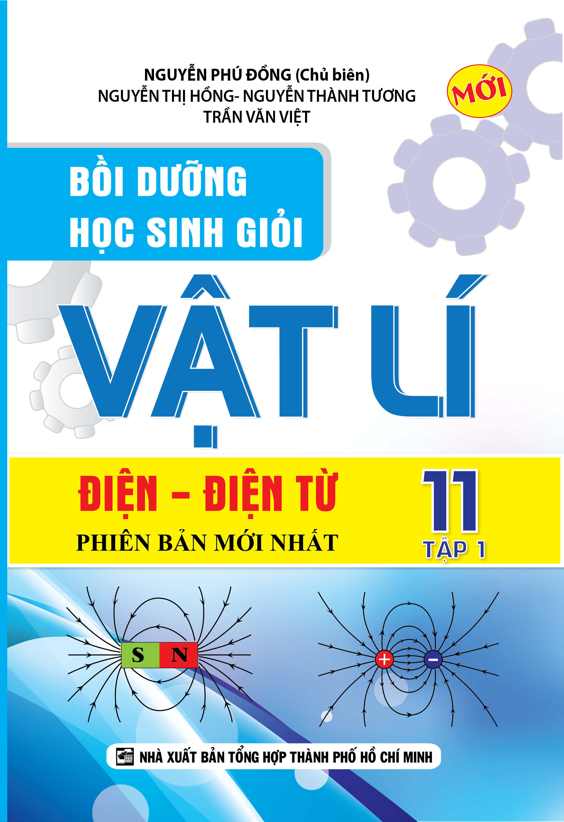 Bồi Dưỡng Học Sinh Giỏi Vật Lí Lớp 11 Tập 1 - Điện, Điện Từ