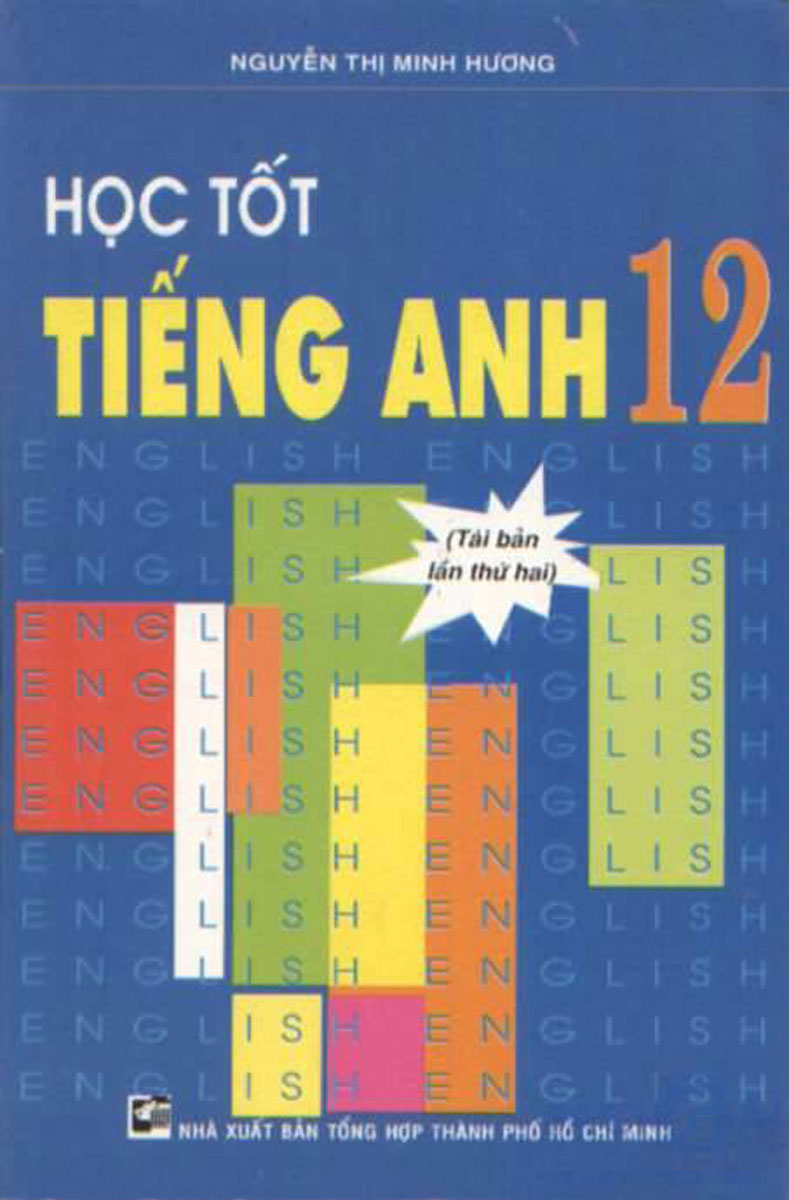 Học Tốt Tiếng Anh 12 - Chương Trình Chuẩn