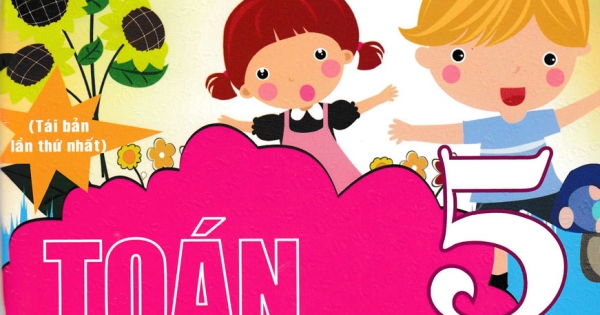 Vở Ôn Tập Hè Toán - Tiếng Việt - Tiếng Anh Lớp 5 (Biên Soạn Theo Chương Trình Giáo Dục Phổ Thông Mới)