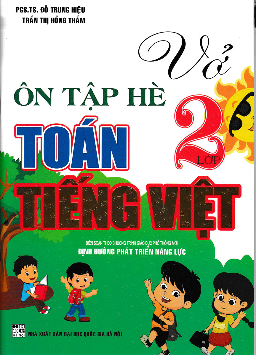 Vở Ôn Tập Hè Toán - Tiếng Việt Lớp 2 (Biên Soạn Theo Chương Trình Mới)