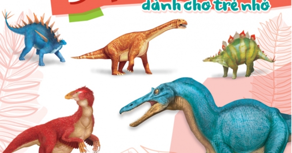 Bách Khoa Động Vật Dành Cho Trẻ Nhỏ - Khủng Long