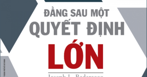 Đằng Sau Một Quyết Định Lớn
