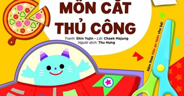 Đôi Bàn Tay Khéo Léo - Làm Quen Với Môn Cắt Thủ Công - Tặng Kèm Chiếc Kéo An Toàn