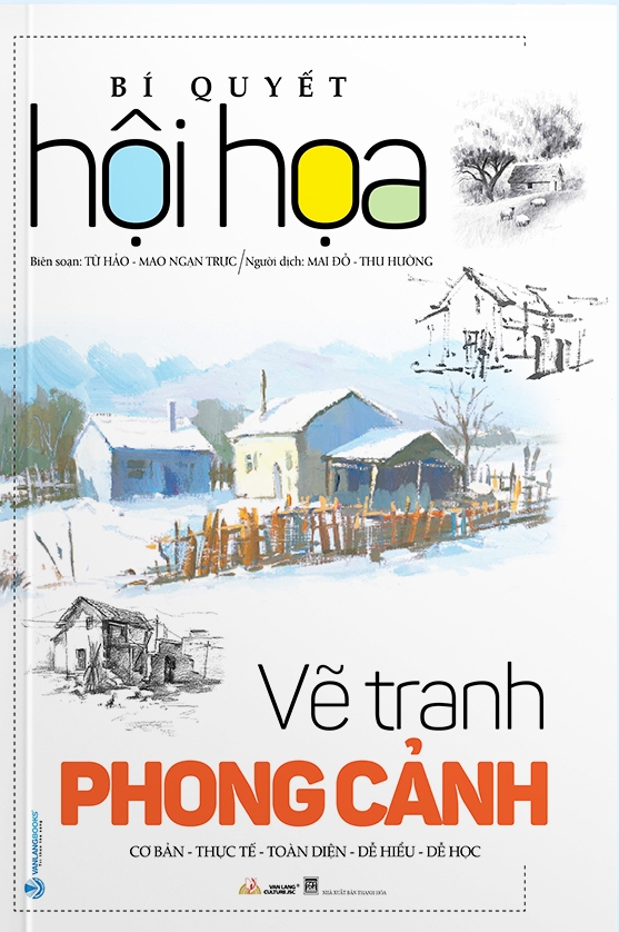 Bí Quyết Hội Họa - Vẽ Tranh Phong Cảnh