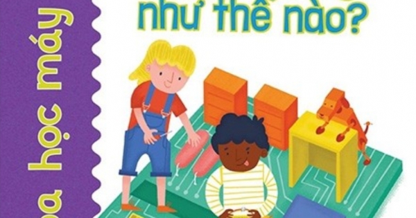 Tớ Đến Với Khoa Học Máy Tính - Máy Tính Bảng Hoạt Động Như Thế Nào