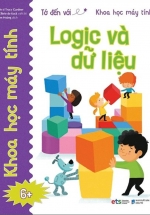 Tớ Đến Với Khoa Học Máy Tính - Logic Và Dữ Liệu