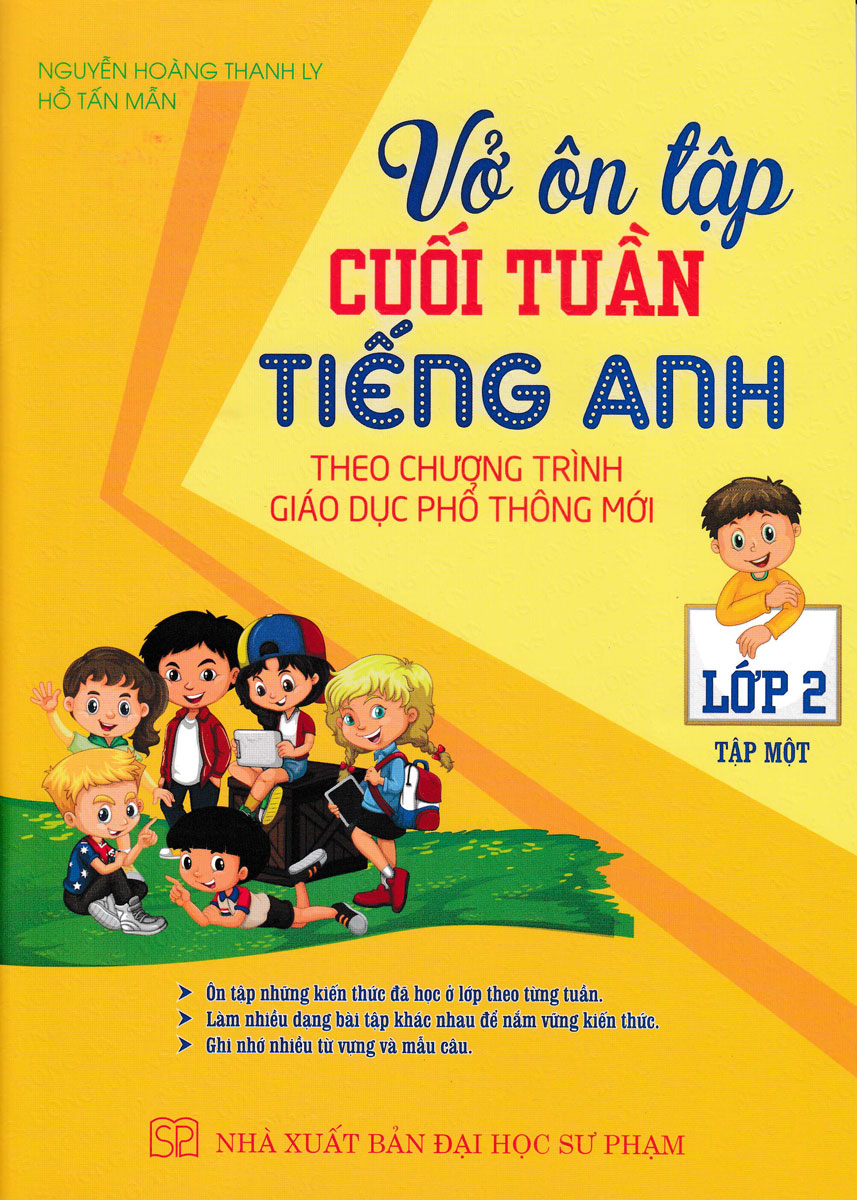 Vở Ôn Tập Cuối Tuần Tiếng Anh Lớp 2 - Tập 1 (Theo Chương Trình Giáo Dục Phổ Thông Mới)