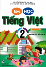 Em Học Tiếng Việt 2 - Tập 2 (Theo Chương Trình Giáo Dục Phổ Thông Mới)