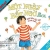 Mathstart Trải Nghiệm Toán Học - Một Ngày Bất Ngờ Của Jack