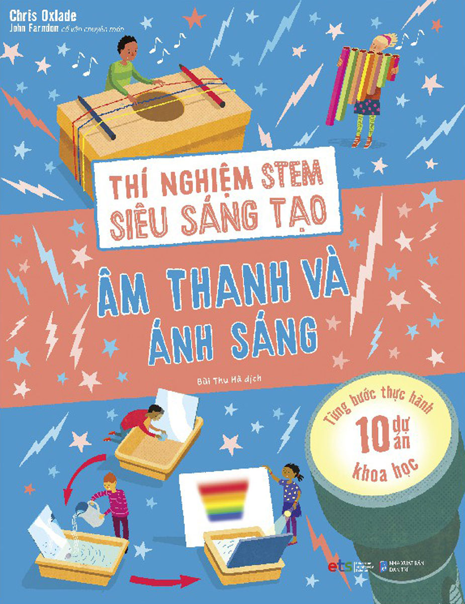 Thí Nghiệm Stem Siêu Sáng Tạo - Âm Thanh Và Ánh Sáng