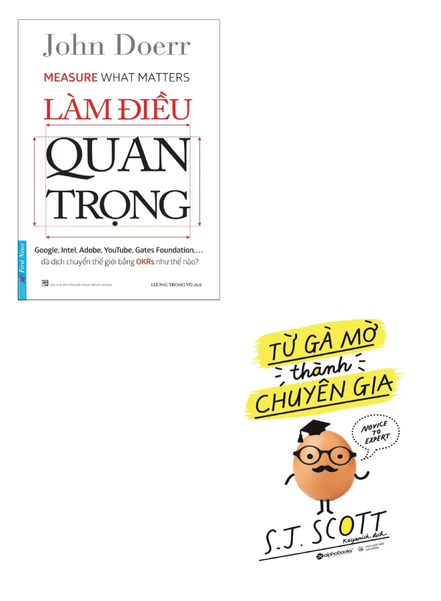 Combo Làm Điều Quan Trọng + Từ Gà Mờ Thành Chuyên Gia (Bộ 2 Cuốn)