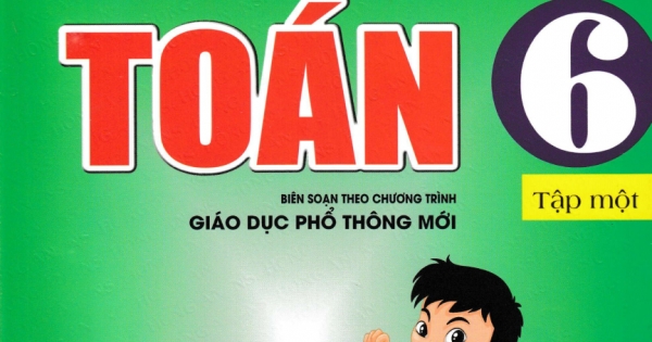 Phương Pháp Giải Bài Tập Toán 6 - Tập 1 (Theo Chương Trình Giáo Dục Phổ Thông Mới)